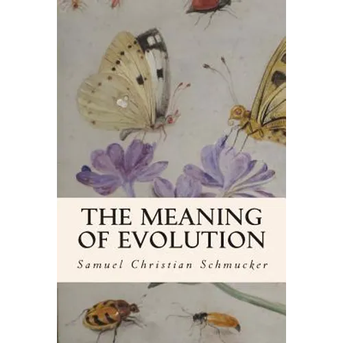 The Meaning of Evolution