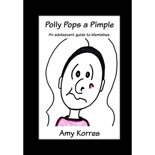 Polly Pops a Pimple