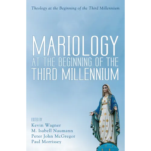 Mariology at the Beginning of the Third Millennium