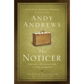 The Noticer: Sometimes, All a Person Needs Is a Little Perspective.