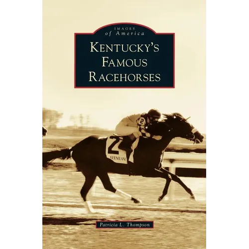 Kentucky's Famous Racehorses
