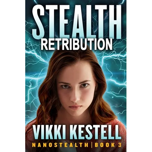 Stealth Retribution (Nanostealth Book 3)