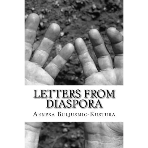 Letters from Diaspora: Stories of War and its Aftermath