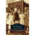Norfolk's Church Street: Between Memory and Reality