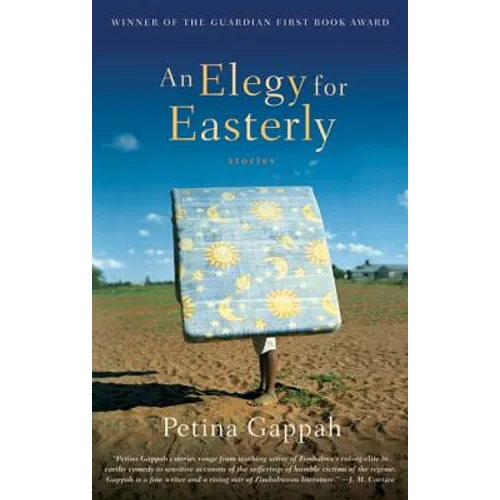 An Elegy for Easterly: Stories