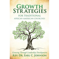 Growth Strategies For Traditional African American Churches