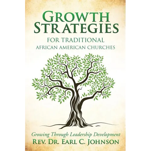 Growth Strategies For Traditional African American Churches