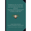 Addresses On The Battle Of Bennington And The Life And Services Of Seth Warner: Delivered Before The Legislature Of Vermont, In Montpelier, October 20