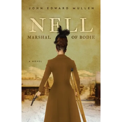 Nell: Marshal of Bodie
