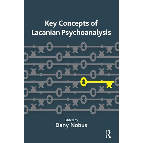 Key Concepts of Lacanian Psychoanalysis