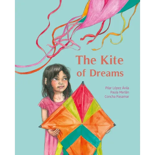 The Kite of Dreams
