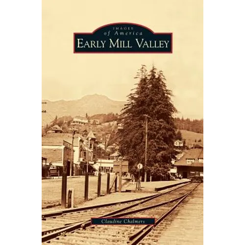 Early Mill Valley