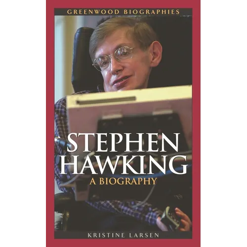 Stephen Hawking: A Biography