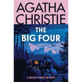 The Big Four: A Hercule Poirot Mystery: The Official Authorized Edition
