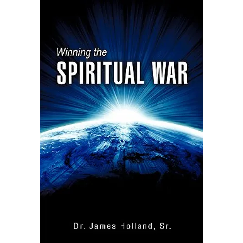 Winning the Spiritual War