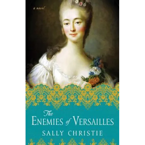 The Enemies of Versailles