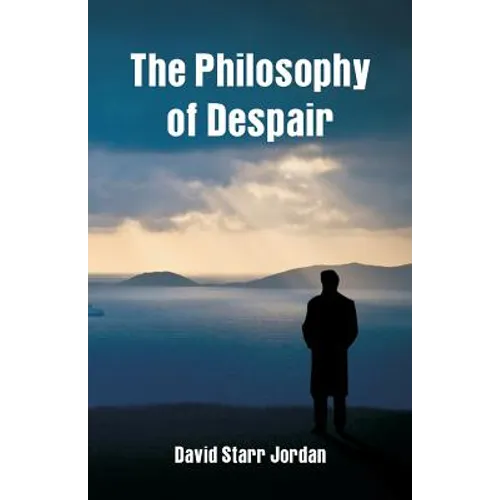 The Philosophy of Despair