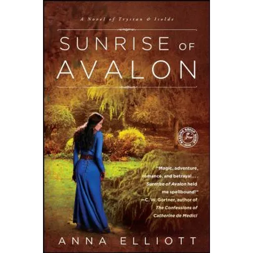 Sunrise of Avalon: A Novel of Trystan & Isolde
