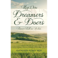 They Were Dreamers and Doers: Pioneer Faith in Action