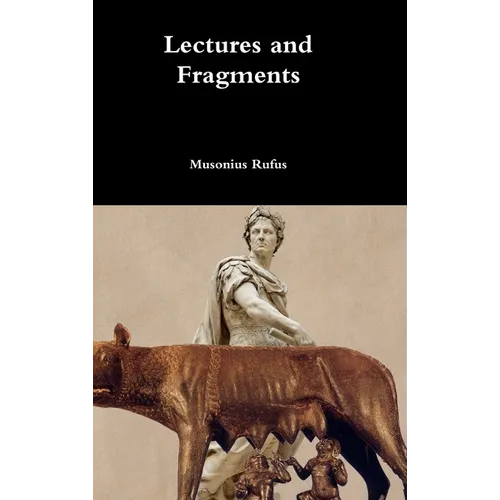 Lectures and Fragments