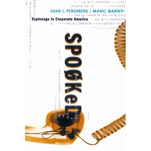 Spooked: Espionage in Corporate America