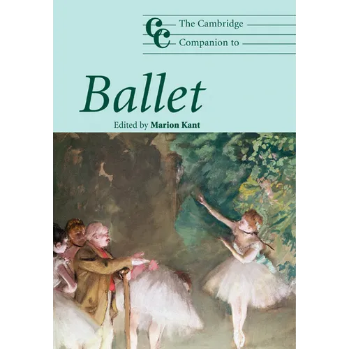 The Cambridge Companion to Ballet