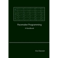 Pacemaker Programming: A Handbook
