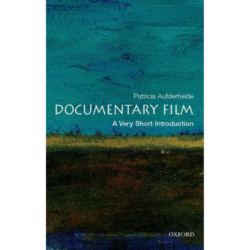 Documentary Film: A Very Short Introduction