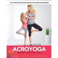 AcroYoga: Mommy and Me Edition