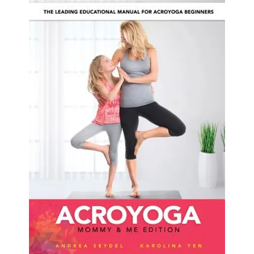 AcroYoga: Mommy and Me Edition
