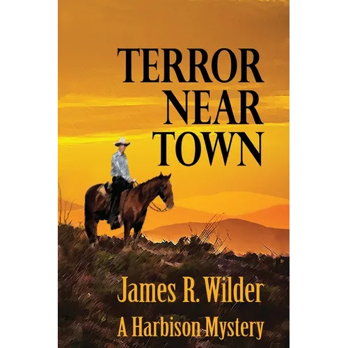 Terror Near Town: A Harbison Mystery