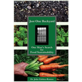 Just One Backyard: One Man's Search for Food Sustainability