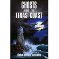 Ghosts Along the Texas Coast