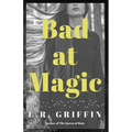 Bad at Magic