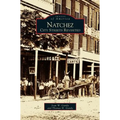 Natchez: City Streets Revisited