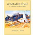 20 Greatest Hymns for Violin and Viola Duet