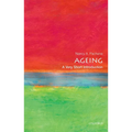 Ageing: A Very Short Introduction