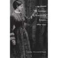 German Women for Empire, 1884-1945