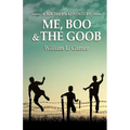 Me, Boo and The Goob: A Southern Adventure
