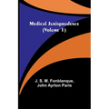 Medical Jurisprudence (Volume 1)