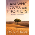 I Am Who Loves the Prophets