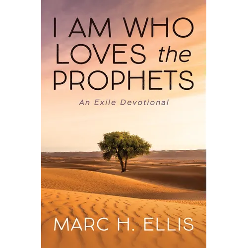 I Am Who Loves the Prophets