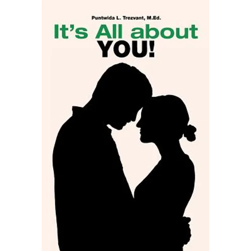 It's All about You!