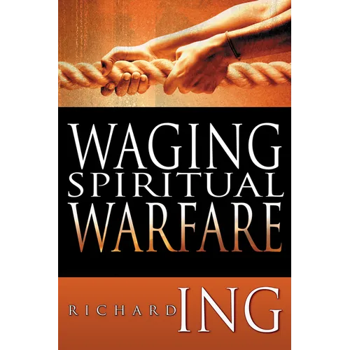 Waging Spiritual Warfare