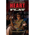 They Tore Out My Heart and Stomped That Sucker Flat