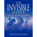 The Invisible College: 9.11 to Armageddon