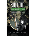 Suit Up! Vol. 1: Walk in the Word Daily!