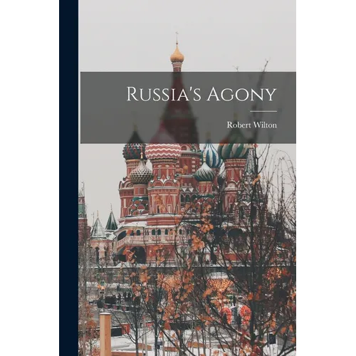 Russia's Agony
