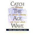 Catch the Age Wave