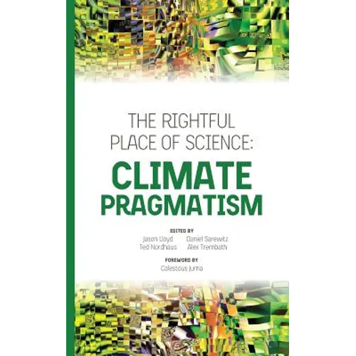 The Rightful Place of Science: Climate Pragmatism